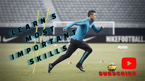 5 Most Basic Football Skills You Need To Learn Youtube