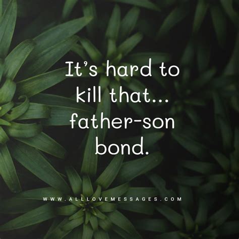 40 Proud Father Quotes All Love Messages