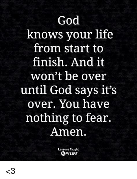 Learn 10 awesome ways how to trust god completely, backed up with scripture, all while digging into what trust it all starts with faith and learning how to have faith in god completely. God Knows Vour Life From Start to Finish and It Won't Be Over Until God Says It's Over You Have ...