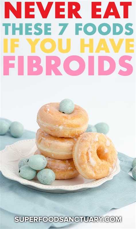 7 Worst Foods To Avoid If You Have Fibroids Superfood Sanctuary Heal Through Food