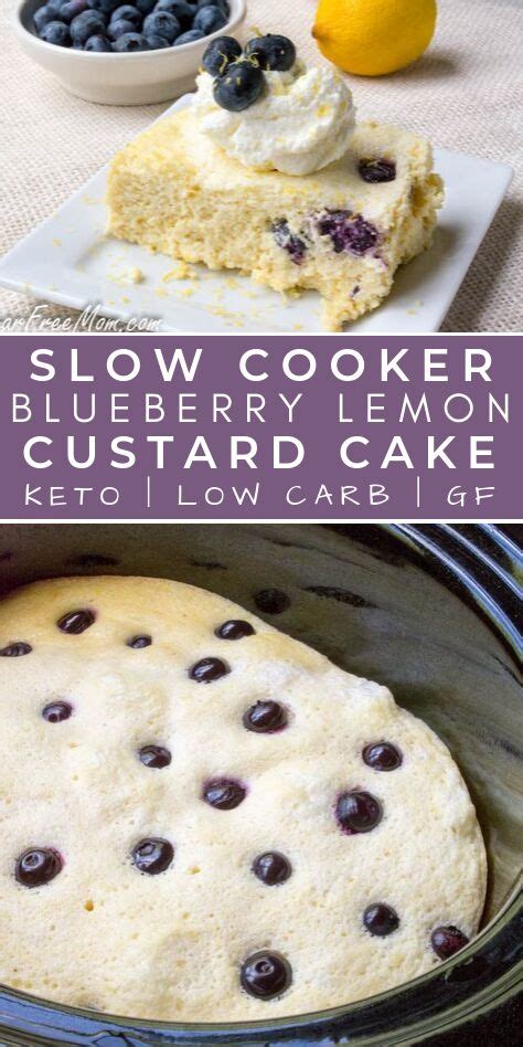 I picked up some blueberries this morning at a good price and decided to give these a try. Crock Pot Low Carb Blueberry Lemon Custard Cake | Recipe ...