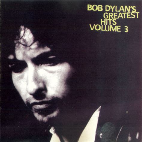 Bob Dylan Bob Dylans Greatest Hits Volume 3 Cd Discogs