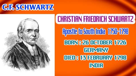 Christian Friedrich Schwartz Missionary Apostle To South India 1750 1798 Youtube