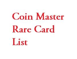 If you've earned cards in coin master before, you know that by viewing them. Coin Master Rare Cards List
