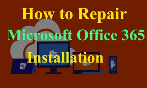 How To Repair Microsoft Office 365 Installation Ms Office Helpline