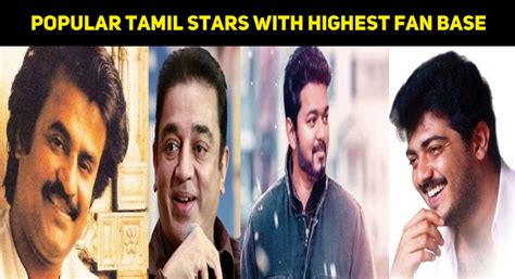 Top 10 Most Popular Tamil Actors With The Highest Fan Base Latest
