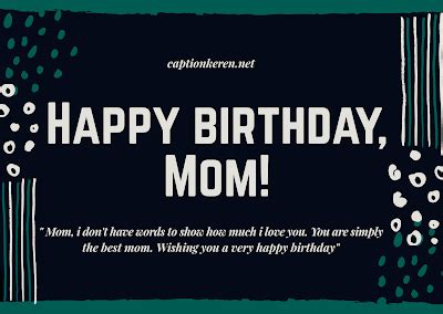 ucapan selamat ulang tahun untuk ibu dalam bahasa inggris