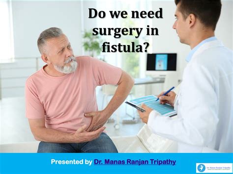 Ppt Do We Need Surgery In Fistula Fistula Treatment In Bangalore