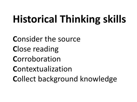 Ppt Historical Thinking Skills C Onsider The Source C Lose Reading C