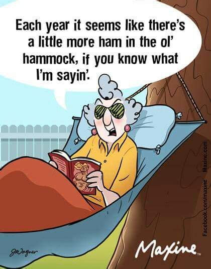 pin by karen pilkerton on maxine says maxine old lady humor funny