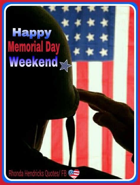 Happy Memorial Day Weekend Pictures Photos And Images