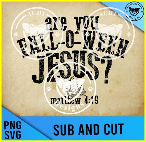 Are You Fall O Ween Jesus Png Svg Digital File For Sublimation Etsy