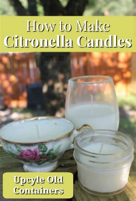 How To Make Citronella Candles Recipe And Tutorial