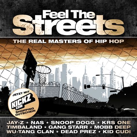 Feel The Streets The Real Masters Of Hip Hop Echte Leute