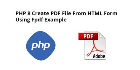 Php 8 Create Pdf File From Html Form Using Fpdf Example Tuts Make