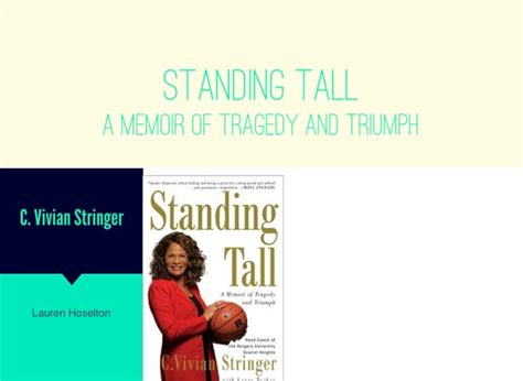 Standing Tall By C Vivian Stringer On FlowVella Presentation