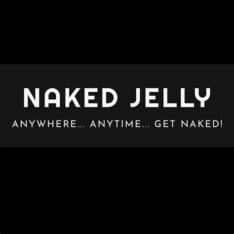 naked jelly