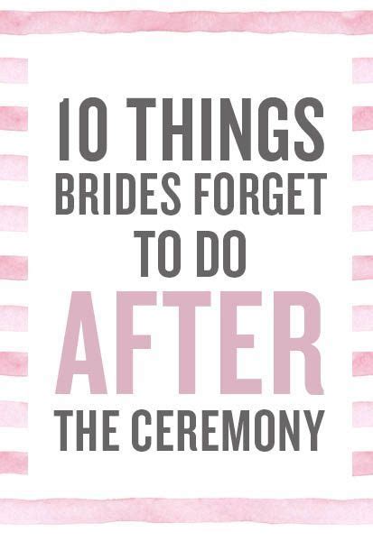 9 Things Brides Always Forget To Do AFTER Their Wedding Ceremony