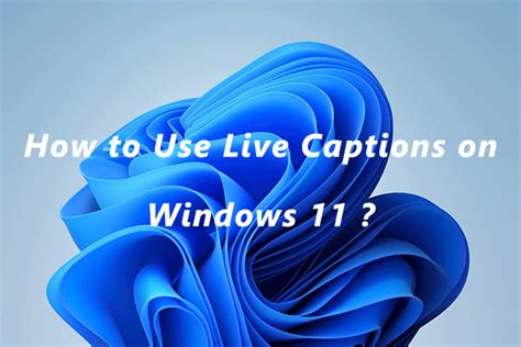 Live Caption Windows 11