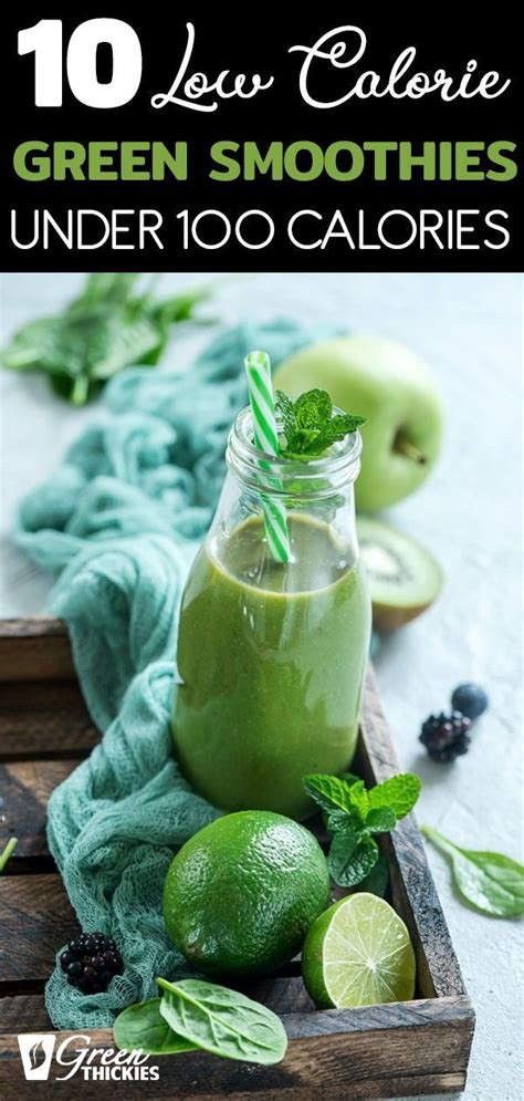 10 low calorie green smoothies under 100 calories. 10 Low Calorie Green Smoothies Under 100 Calories in 2020 ...