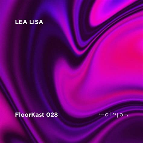Stream Floorkast 028 With Lea Lisa By Folklor Club Listen Online For