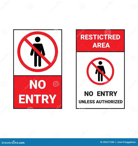 Red Sign No Entry And Restricted Area Unless Authorized Isolated On