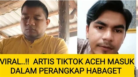 Viral Artis Tiktok Aceh Masuk Dalam Perangkap Dua Murtaddin Aceh Youtube
