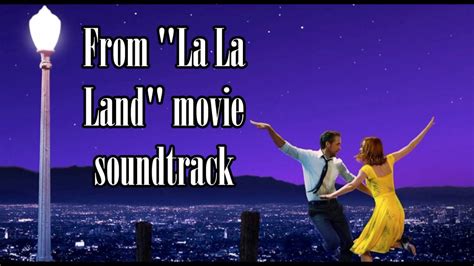 City Of Stars From La La Land Soundtrack Traduction Française