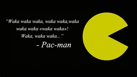 pacman quote myconfinedspace