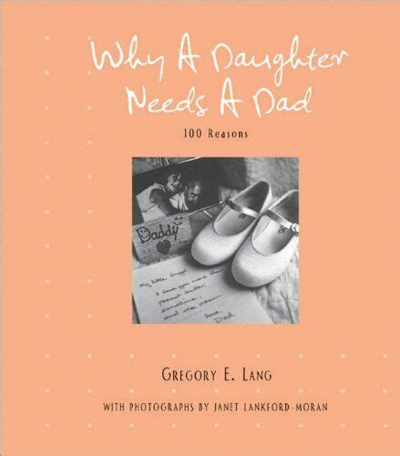B0057d9avk Why A Daughter Needs A Dad 100 Reasons Ebay