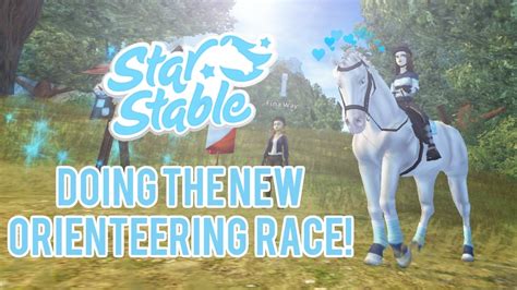 Doing The New Orienteering Race Star Stable Updates Youtube