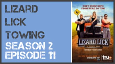 lizard lick towing season 2 episode 11 s2e11 dailymotion video