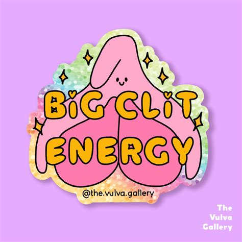 Big Clit Energy Glitter Sticker — The Vulva Gallery