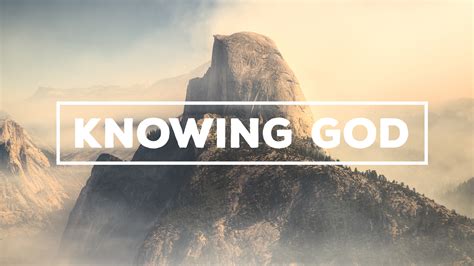Knowing God Part 1 Mark Darling Strong Disciple
