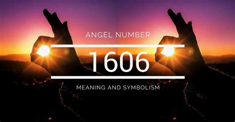 Angel Number 1606 Meaning And Symbolism
