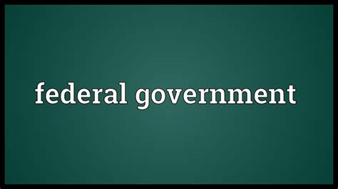 Federal Government Meaning Youtube