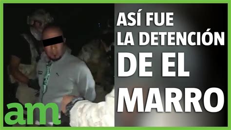 Capturan A El Marro Líder Del Cártel Santa Rosa De Lima Youtube