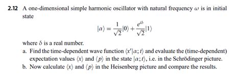 Solved A One Dimensional Simple Harmonic Oscillator Chegg Com