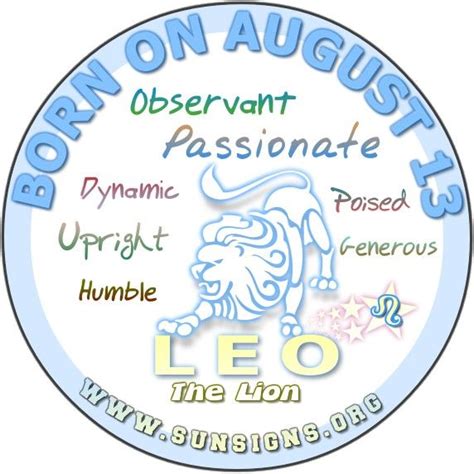 This is a time of new beginnings, everything fresh and ready to grow, and the main issue may be the destination and the aim that one sets in their path to endure. August 13 Zodiac Horoscope Birthday Personality | Birthday ...