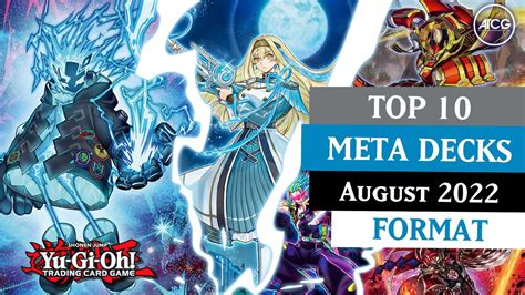 Yu Gi Oh Top 10 Meta Decks Of August 2022 Format Post Power Of The