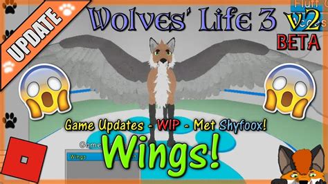 Roblox Wolves Life 3 V2 Beta Wings Are Out 23 Hd Youtube