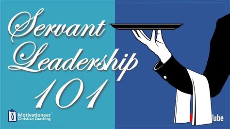 Servant Leadership 101 Youtube