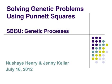 Tool used to predict results in mendelian genetics; PPT - Solving Genetic Problems Using Punnett Squares SBI3U: Genetic Processes PowerPoint ...