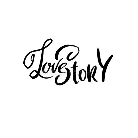 Love Story Handdrawn Calligraphy For Valentine Day Ink Illustration
