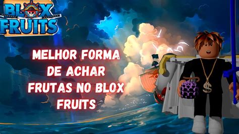 Como Achar Frutas No Blox Fruitsforma Mais Rapida Update11 Youtube