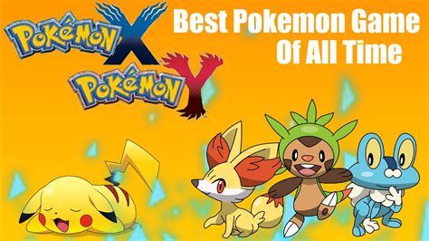 Pokemon X And Y Are The Best Pokemon Games Of All Time Youtube