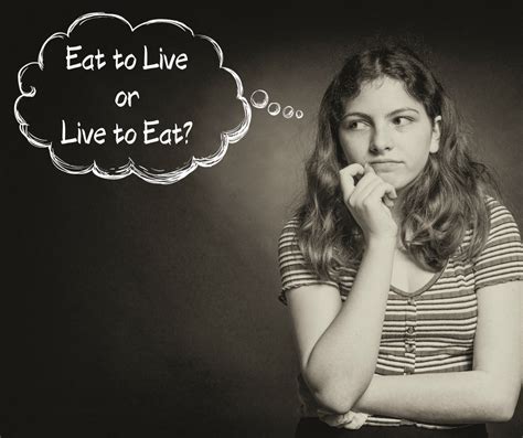 Live To Eat Or Eat To Live Integrating Nutrition