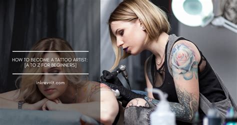 How To Become A Tattoo Artist A To Z For Beginners