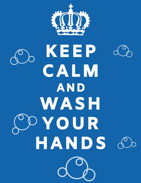 Keep Calm And Wash Your Hands Free Printable The How To Home