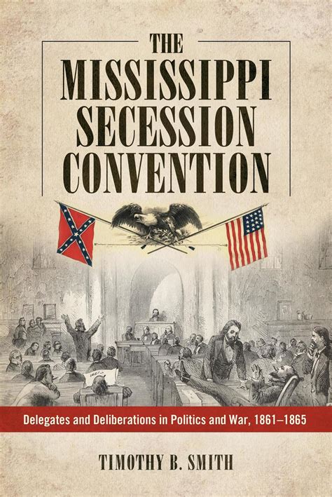 The Mississippi Secession Convention University Press Of Mississippi